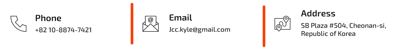 Phone +82 10-8874-7421 / Email Jcc.kyle@gmail.com / Address SB Plaza #504, Cheonan-si, Republic of Korea